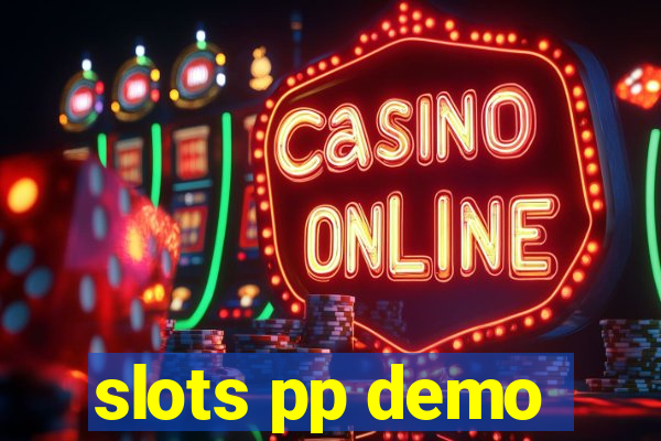 slots pp demo